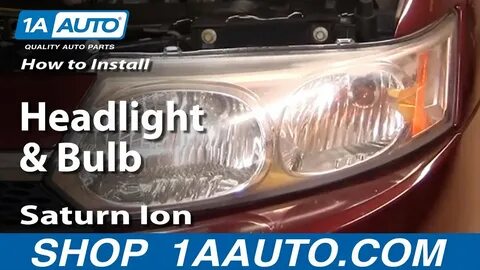 How To Replace Headlights Bulbs 2003-07 Saturn Ion 1A Auto