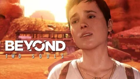 Сериал Beyond: Two Souls (За гранью: Две души) - Серия 10: Н