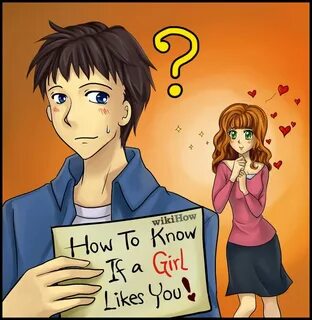 How to Know if a Girl Likes You How to know, Like you, Inten