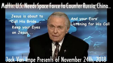 Jack Van Impe - U S Needs Space Force to Counter Russia, Chi