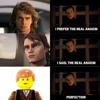 The Real Anakin Perfection Know Your Meme