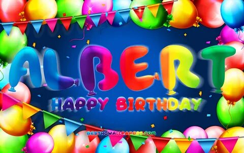 Download wallpapers Happy Birthday Albert, 4k, colorful ball