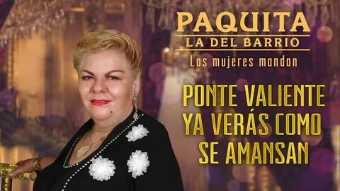 Paquita la del Barrio - Las Mujeres Mandan (Letra Oficial) -