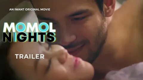 MOMOL Nights Full Trailer iWant Original Movie - YouTube