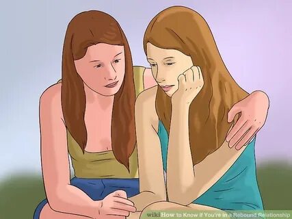 5 Ways to Know if You're in a Rebound Relationship - wikiHow