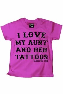 Cartel Ink I Love My Aunt And Her Tattoos Kid's T-Shirt Tatt