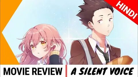 A Silent Voice Anime Movie Review Hindi Dubbed - YouTube