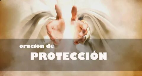 Oración de protección Contra todo Mal - YouTube