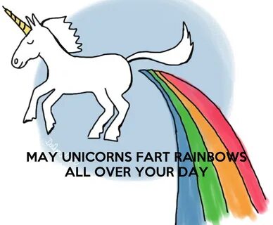 MAY UNICORNS FART RAINBOWS ALL OVER YOUR DAY Poster nikton K