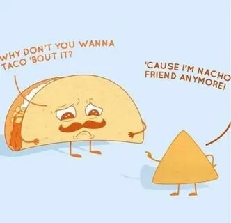 #puns #humor #taco #nacho Hilarious, Humor, Funny quotes