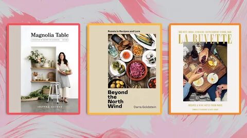 Best Cookbooks 2020: 50 New Cookbooks To Elevate Your Kitche