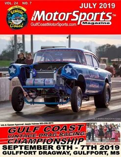 Gulf Coast MotorSports Magazine July 2019 by Jimbo Perkins -