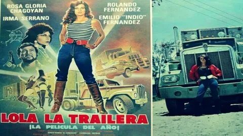 Película Lola la Trailera Spot de TV México 1991 - YouTube