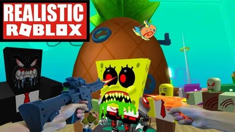 Realistic Roblox - EVIL SPONGEBOB NIGHTMARE ZOMBIE ATTACK IN