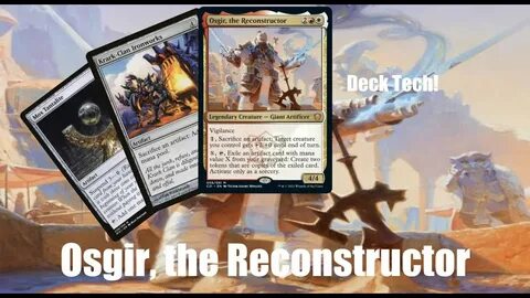 Commander Deck Tech: Osgir, the Reconstructor (Strixhaven C2