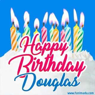 Happy Birthday Douglas GIFs - Download original images on Fu