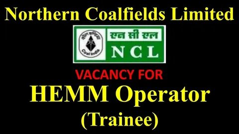 Northern Coalfields Limited (NCL) Recruitment 2020 307 posts