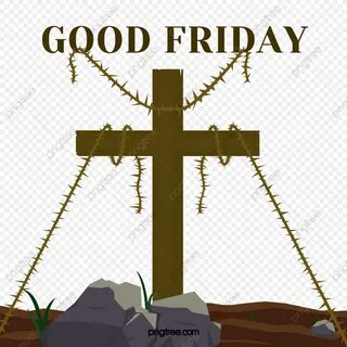 Good Friday Cross And Thorns, Friday Clipart, Good Friday, G