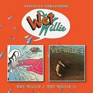 WET WILLIE - Wet Willie / Wet Willie II 2020 - купить CD-дис