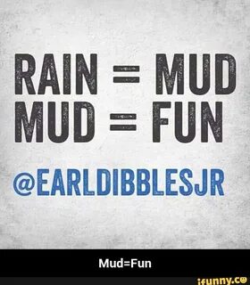 Quotes about Mud (324 quotes)