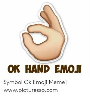 🐣 25+ Best Memes About Ok Hand Emoji Ok Hand Emoji Memes