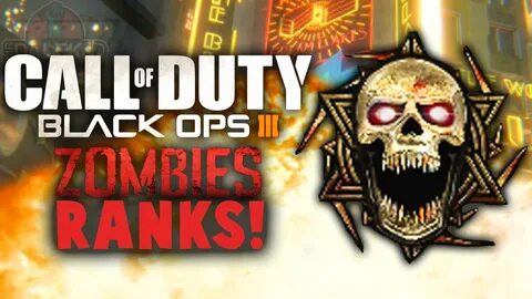 Black Ops 3 ZOMBIES - ZOMBIE RANK ICONS LEAKED! ALL RANK LEV