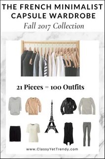 The French Minimalist Capsule Wardrobe: Fall 2017 Collection - Classy Yet Trendy