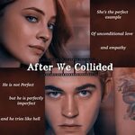 After We Collided - After We Collided Will Tessa Survive The