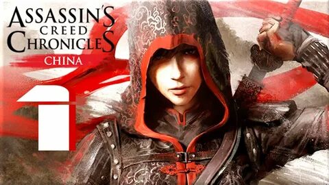 Assassin's Creed Chronicles China FULL Gameplay Walkthrough 