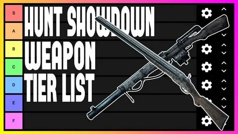 Hunt Showdown Weapon Tier List - 3 Slots! - YouTube