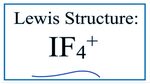 How to Draw the Lewis Structure for IF4+ (IF4 Plus) - YouTub