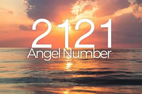 ANGEL NUMBER 2121 - Angel Numbers