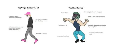 The virgin twitter threat VS the Chad Joyride Virgin vs. Cha