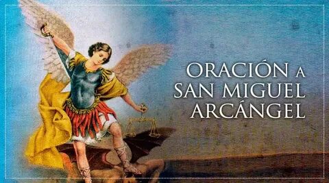 Oración a San Miguel Arcángel - ACI Prensa
