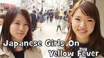 What Do Japanese Girls Think of 'Yellow Fever'/Submissive St