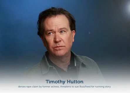Timothy Hutton opposes rape claim by a former female actress