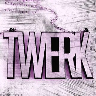 Альбом "Twerk - Single" (Twerk) в Apple Music