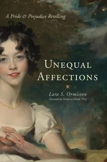 Unequal Affections Book by Lara S. Ormiston Official Publish