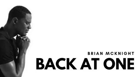 BRIAN MCKNIGHT - BACK AT ONE (LYRICS) LIRIK TERJEMAHAN INDON