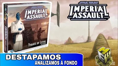 Destapamos y analizamos TIRANOS DE LOTHAL expansión para IMP