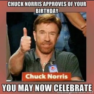 Pin by Lisa Jones on Happy Birthday! Chuck norris memes, Chu