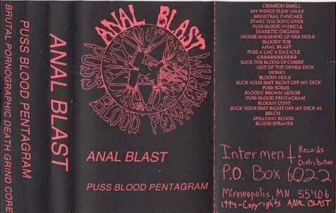 Anal Blast - Puss Blood Pentagram - Encyclopaedia Metallum: 