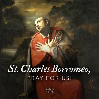 PrayerGraphics.com " St. Charles Borromeo, pray for us!