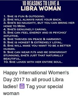 10 REASONS TO LOVE a LIBRA WOMAN 1 SHE IS FUN & OUTGOING 2 S