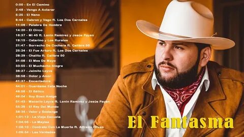 177.59 MB) Download El Fantasma, Christian Nodal, Julión Álv