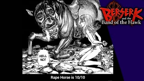 Berserk and the Band of the Hawk #19: Yeah, the horse bit...