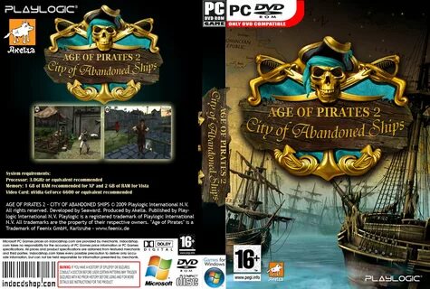 Age Of Pirates 2: City Of Abandoned ships. 
