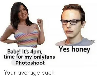 Your Average Cuck Cuck Meme on ME.ME