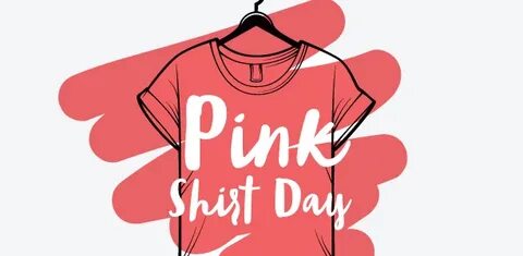 Feb 28: Pink Shirt Day