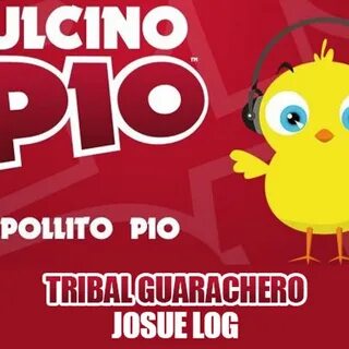 Listen to PULCINO PIO - El Pollito Pio - Josue Log (DESCARGA